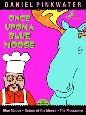 cover image of Once Upon a Blue Moose